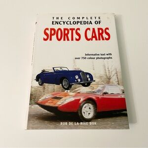 The Complete Encyclopedia of Sports Cars by Rob De La Rive Box
